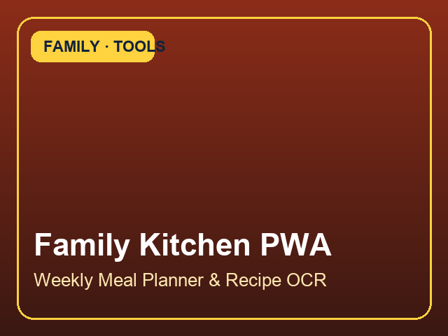 Family Kitchen Meal Planner PWA